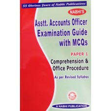 Asstt Accounts Officer Examination Guide With (MCQs Paper -1) Comprehension and Office Procedure