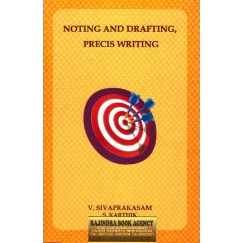 NOTING AND DRAFTING, PRECIS WRITING(SP)